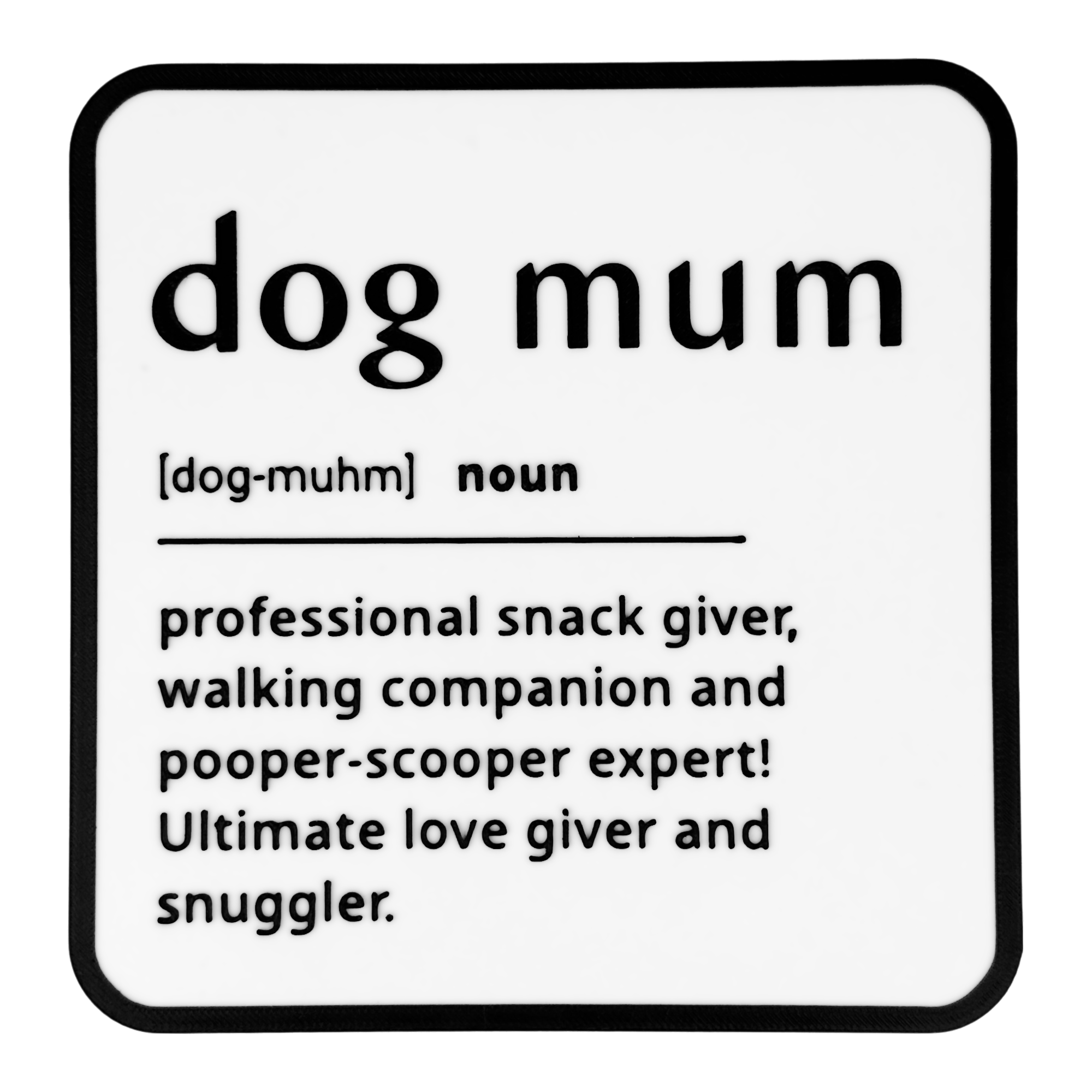 Dog Mum Dictionary Wall Sign