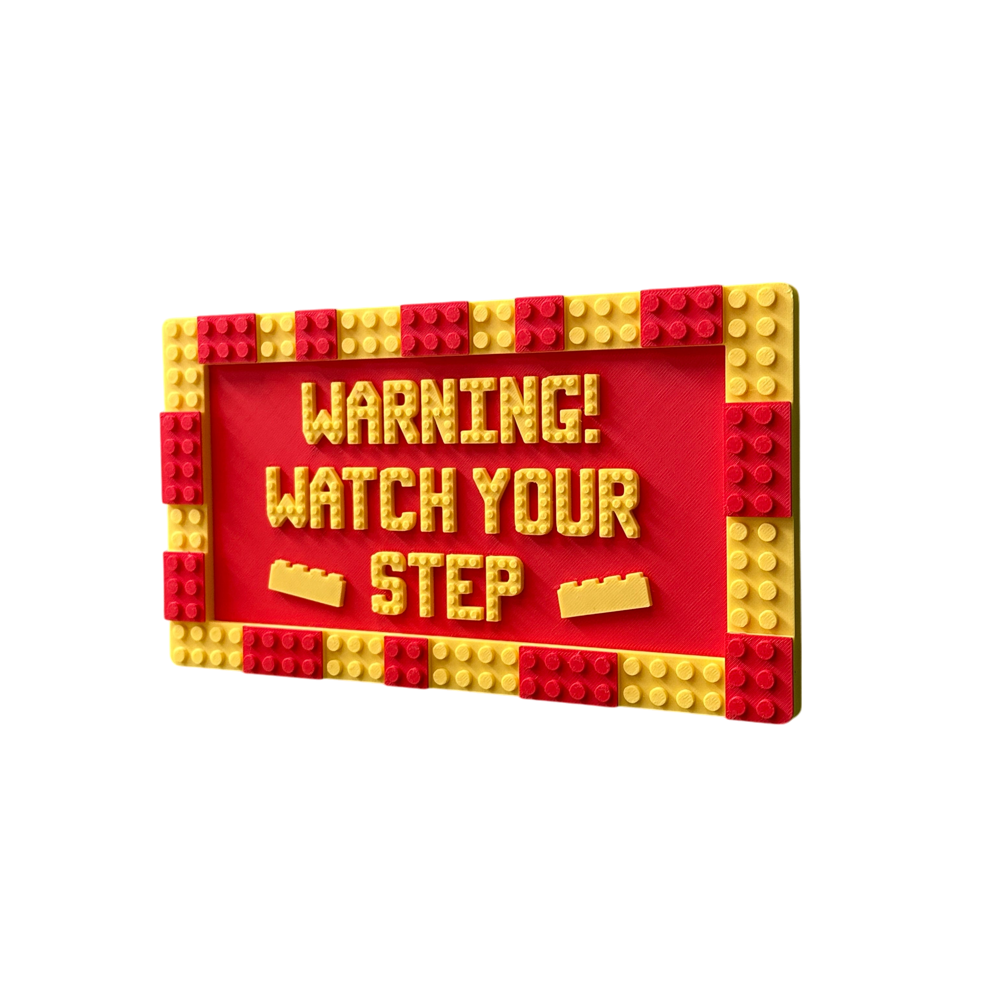 Warning! Watch Your Step - Brick Compatible Wall Sign